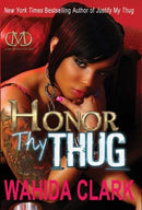 HONOR THY THUG (THUG SERIES